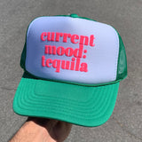 Current Mood: Tequila — Custom Puff Print Trucker Hat