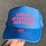 Chief Spending Officer — Custom Puff Print Trucker Hat